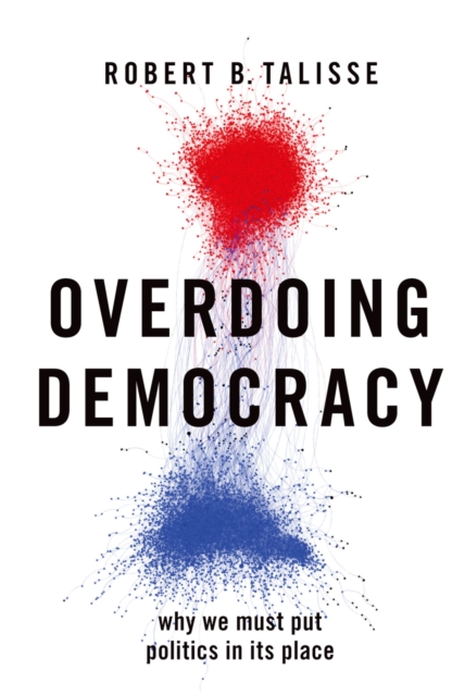 Book Cover for Overdoing Democracy by Robert B. Talisse