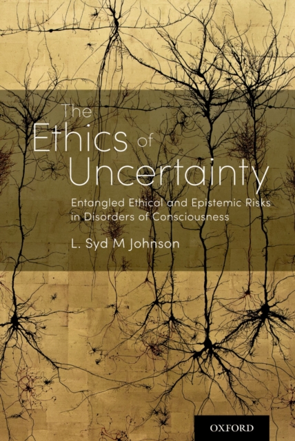 Book Cover for Ethics of Uncertainty by L. Syd M Johnson