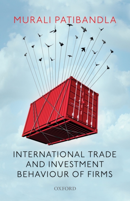 Book Cover for International Trade and Investment Behaviour of Firms by Patibandla, Murali