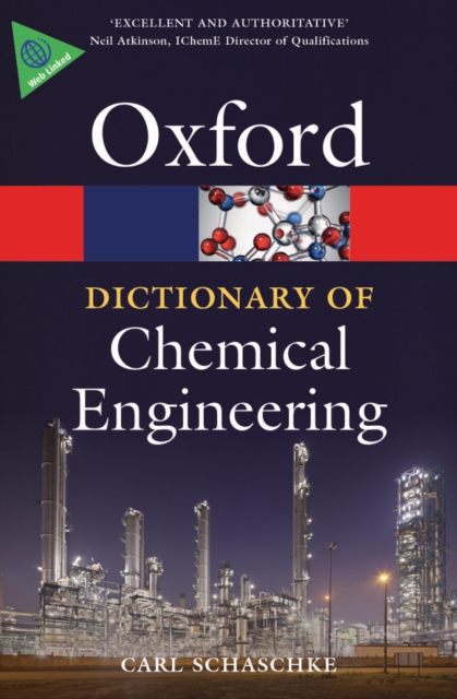 Book Cover for Dictionary of Chemical Engineering by Carl Schaschke