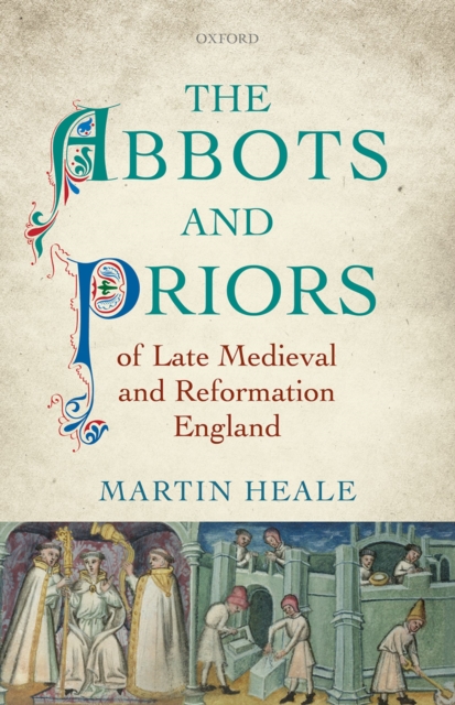 Book Cover for Abbots and Priors of Late Medieval and Reformation England by Martin Heale