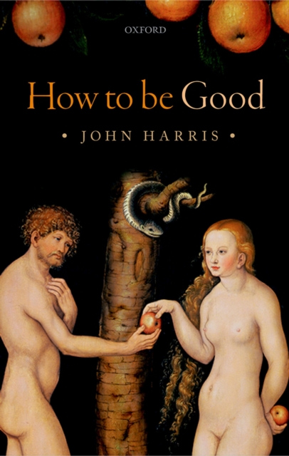 Book Cover for How to be Good by Harris, John