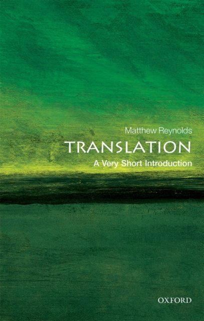 Book Cover for Translation: A Very Short Introduction by Matthew Reynolds