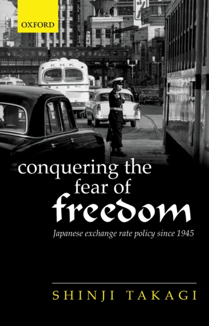 Book Cover for Conquering the Fear of Freedom by Shinji Takagi