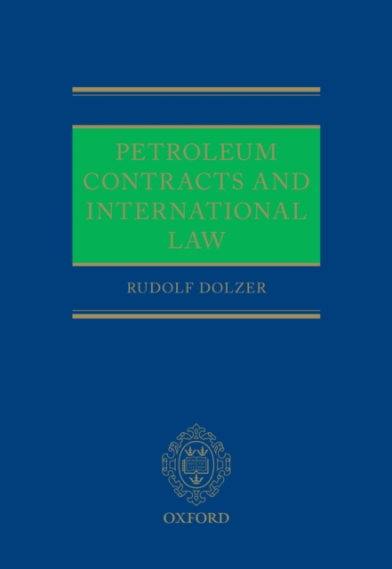 Book Cover for Petroleum Contracts and International Law by Dolzer, Rudolf