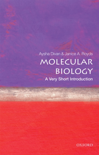 Book Cover for Molecular Biology:  A Very Short Introduction by Aysha Divan, Janice Royds