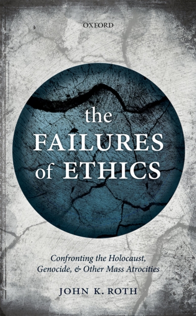 Book Cover for Failures of Ethics by John K. Roth