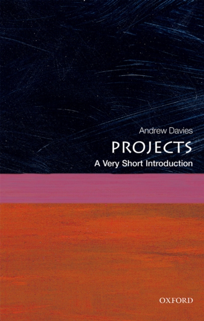 Book Cover for Projects: A Very Short Introduction by Andrew Davies