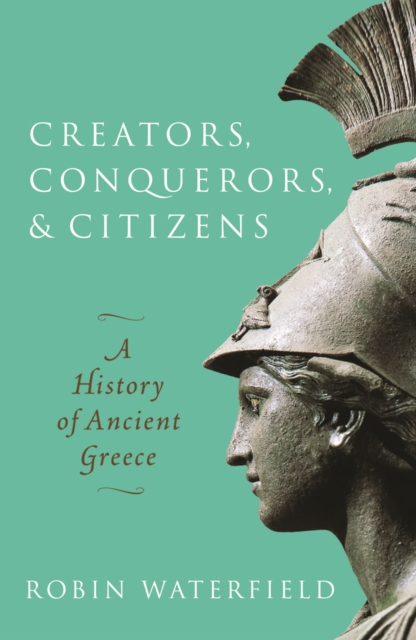 Book Cover for Creators, Conquerors, and Citizens by Robin Waterfield