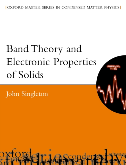 Book Cover for Band Theory and Electronic Properties of Solids by John Singleton