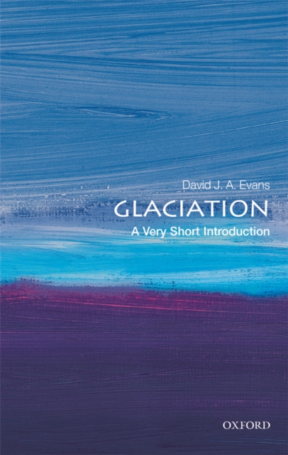 Book Cover for Glaciation: A Very Short Introduction by Evans, David J A