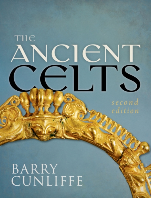 Book Cover for Ancient Celts, Second Edition by Cunliffe, Barry