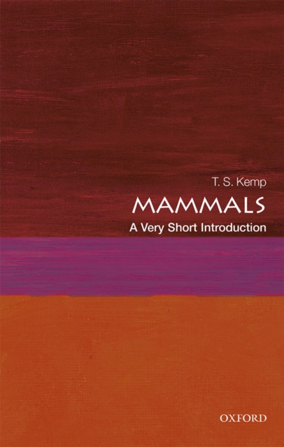 Book Cover for Mammals: A Very Short Introduction by Kemp, T. S.