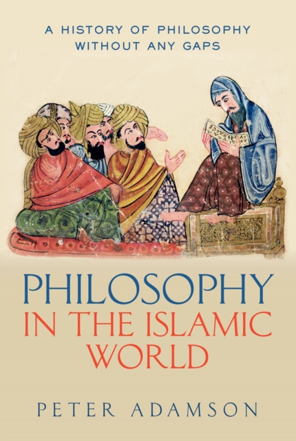 Book Cover for Philosophy in the Islamic World by Peter Adamson