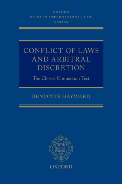 Book Cover for Conflict of Laws and Arbitral Discretion by Benjamin Hayward