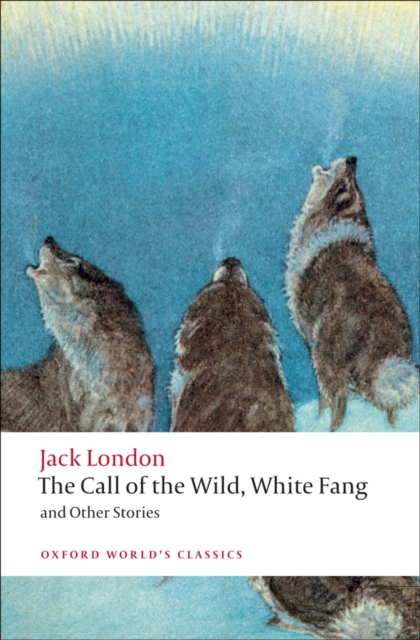 Book Cover for Call of the Wild, White Fang, and Other Stories by Jack London