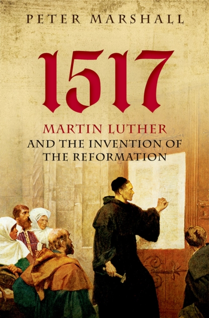 Book Cover for 1517 by Peter Marshall