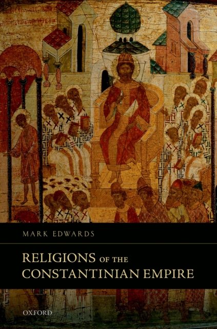 Book Cover for Religions of the Constantinian Empire by Mark Edwards