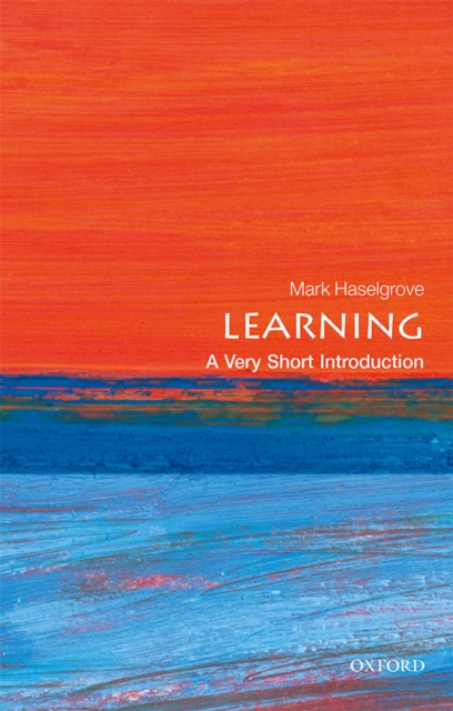 Book Cover for Learning: A Very Short Introduction by Mark Haselgrove