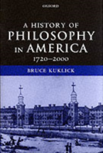 Book Cover for History of Philosophy in America by Bruce Kuklick