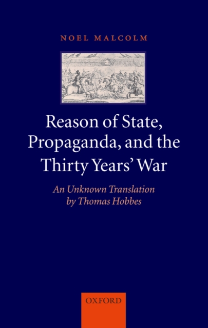 Book Cover for Reason of State, Propaganda, and the Thirty Years' War by Malcolm, Noel