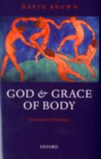 Book Cover for God and Grace of Body by Brown, David