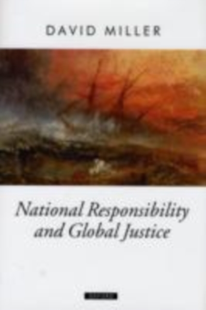 Book Cover for National Responsibility and Global Justice by David Miller