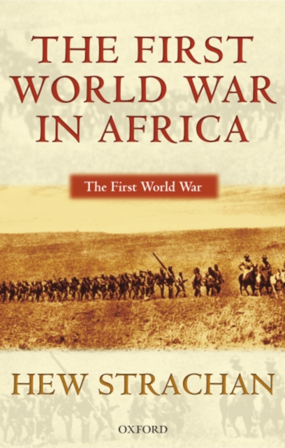 Book Cover for First World War in Africa by Hew Strachan