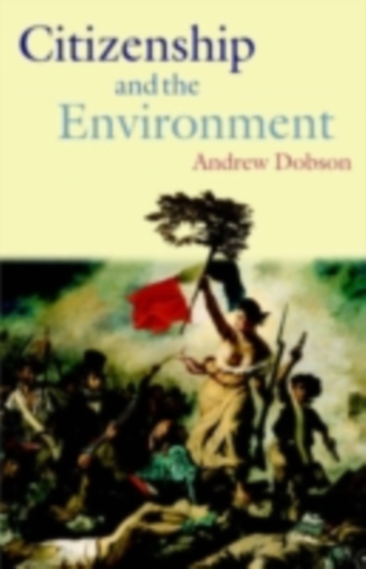 Book Cover for Citizenship and the Environment by Dobson, Andrew