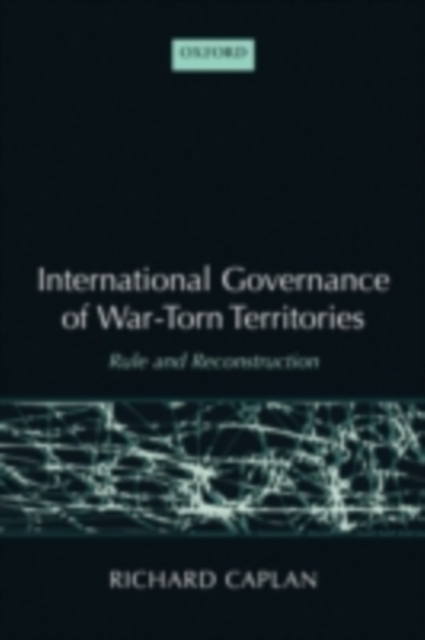 Book Cover for International Governance of War-Torn Territories by Richard Caplan