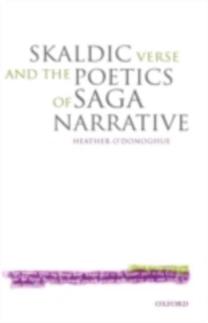 Book Cover for Skaldic Verse and the Poetics of Saga Narrative by Heather O'Donoghue