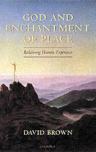 Book Cover for God and Enchantment of Place by Brown, David