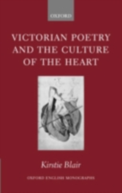 Book Cover for Victorian Poetry and the Culture of the Heart by Kirstie Blair