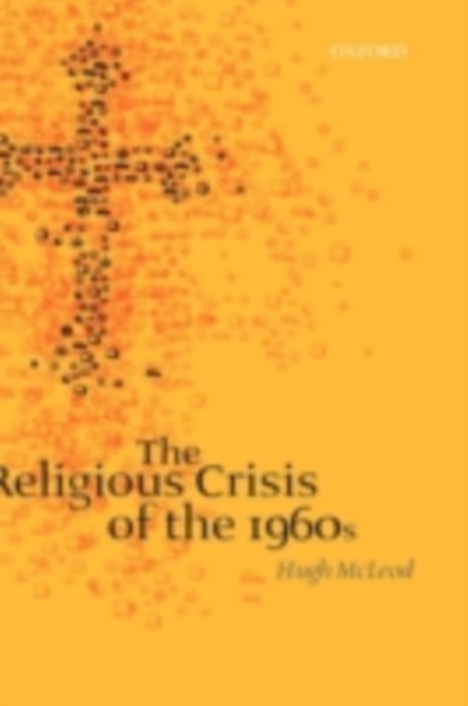 Book Cover for Religious Crisis of the 1960s by Hugh McLeod