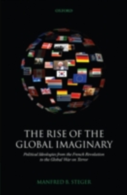 Book Cover for Rise of the Global Imaginary by Manfred B. Steger