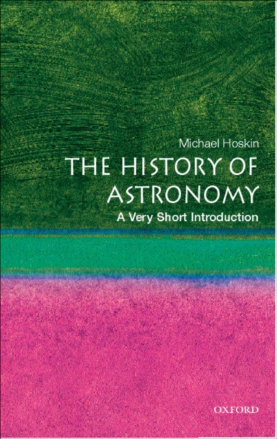 Book Cover for History of Astronomy: A Very Short Introduction by Michael Hoskin