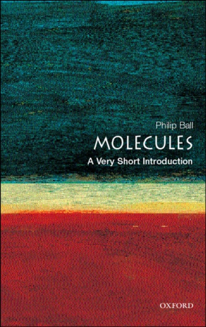 Book Cover for Molecules: A Very Short Introduction by Philip Ball