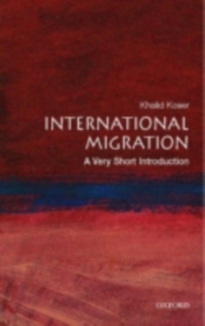 Book Cover for International Migration: A Very Short Introduction by Koser, Khalid