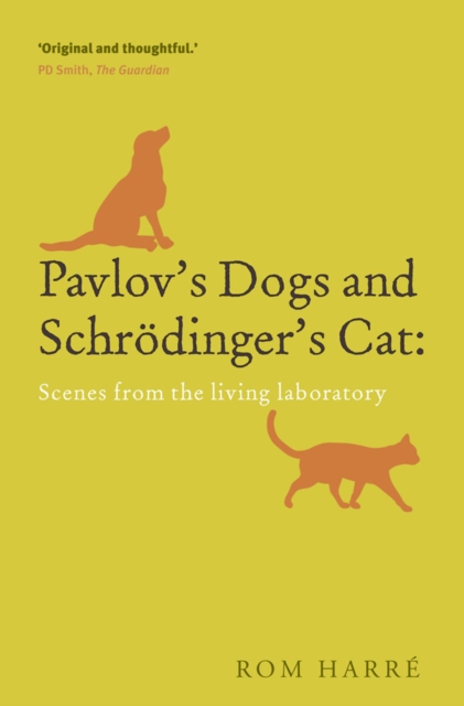 Book Cover for Pavlov's Dogs and Schrodinger's Cat by Rom Harre