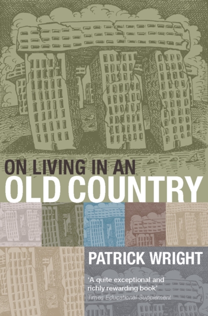 Book Cover for On Living in an Old Country by Patrick Wright