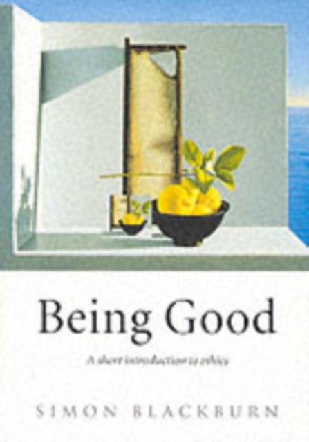 Book Cover for Being Good by Simon Blackburn