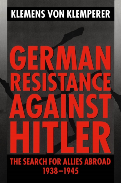 Book Cover for German Resistance against Hitler by Klemens von Klemperer