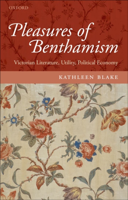 Book Cover for Pleasures of Benthamism by Blake, Kathleen