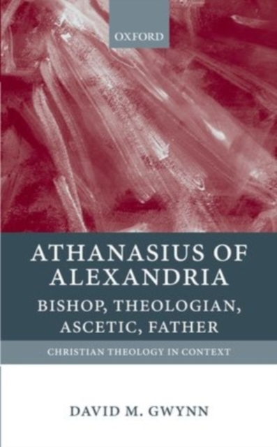 Book Cover for Athanasius of Alexandria by David M. Gwynn