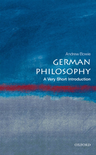 Book Cover for German Philosophy: A Very Short Introduction by Andrew Bowie