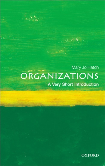 Book Cover for Organizations: A Very Short Introduction by Mary Jo Hatch