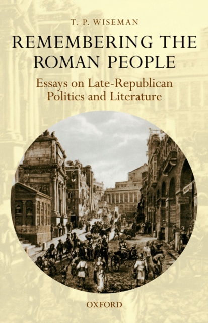 Book Cover for Remembering the Roman People by T. P. Wiseman