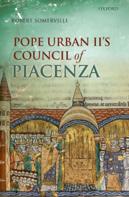 Book Cover for Pope Urban II's Council of Piacenza by Robert Somerville