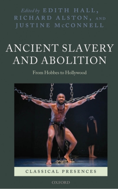 Book Cover for Ancient Slavery and Abolition by Justine McConnell