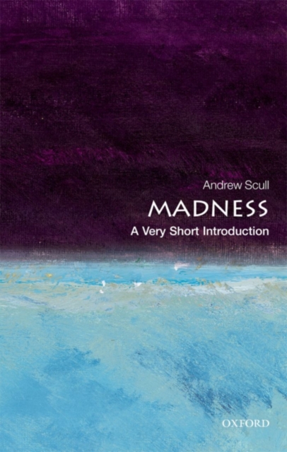 Book Cover for Madness: A Very Short Introduction by Scull, Andrew